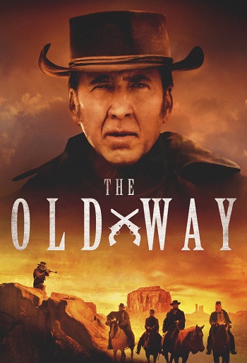 دانلود فیلم The Old Way 2023 دانلود فیلم The Old Way 2023